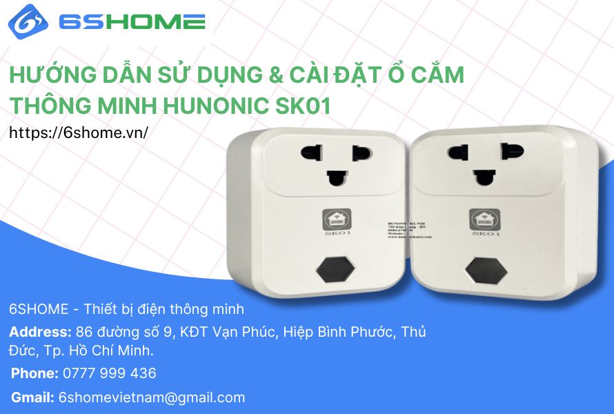 huong-dan-cai-dat-va-su-dung-o-cam-thong-minh-hunonic-sk01